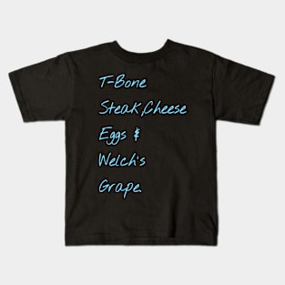 Guest Check - T-Bone Steak, Cheese Eggs, Welch's Grape Kids T-Shirt